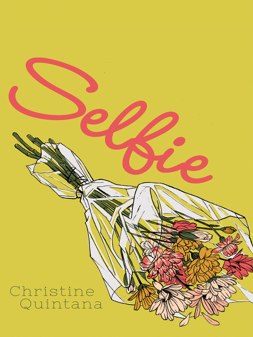 Title details for Selfie by Christine Quintana - Available